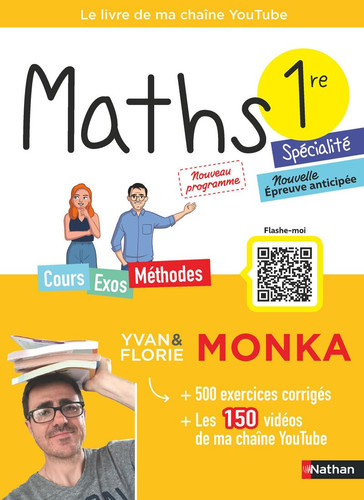 Maths 1re avec Yvan & Florie Monka