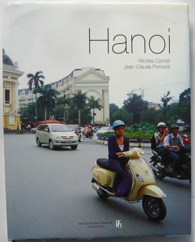 Hanoi - Nicholas Cornet & Jean-Claude Pomonti