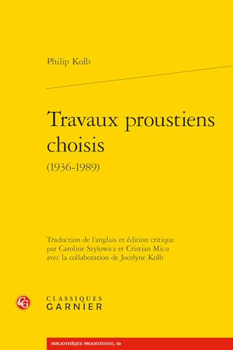 Travaux proustiens choisis