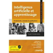 [9782807371880] Intelligence artificielle et apprentissage: Fondements, concepts et applications