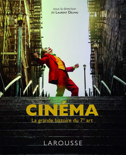 [9782035990624] Cinéma La grande histoire du 7e art
