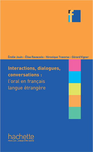[9782014016017] Interactions, dialogues, conversations l'oral en français langue étrangère