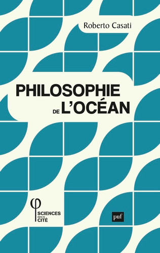 [9782130842033] Philosophie de l'ocean