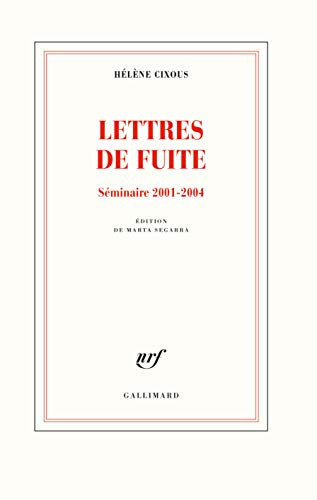 [9782072859069] Lettres de fuite séminaire, 2001-2004