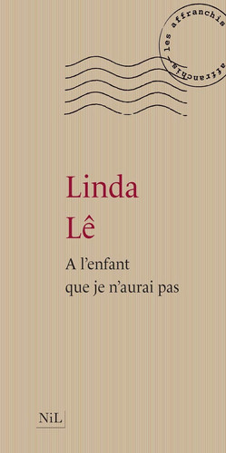 [9782841119486] A l'enfant que je n'aurai pas