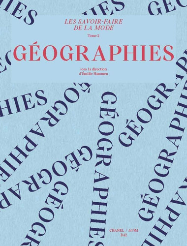 Les savoir-faire de la mode Tome 2 : géographies