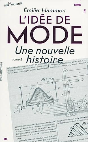 [9782490077861] L'idée de mode Tome 1, Une nouvelle histoire