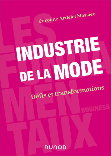 [9782100868186] Industrie de la mode Défis et transformations