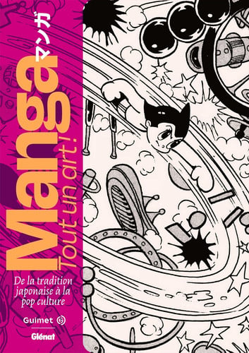 Manga Tout un art ! - De la tradition japonaise à la pop culture