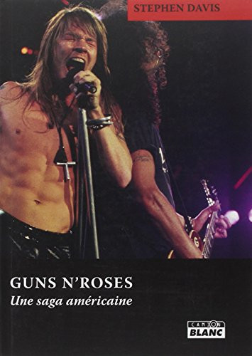 Guns n'roses Un saga américaine