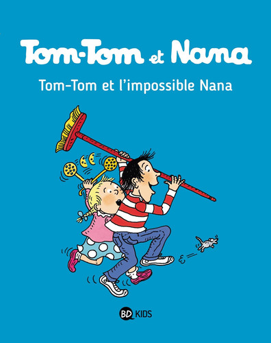 [9782747076340] Tom-Tom et l'impossible Nana