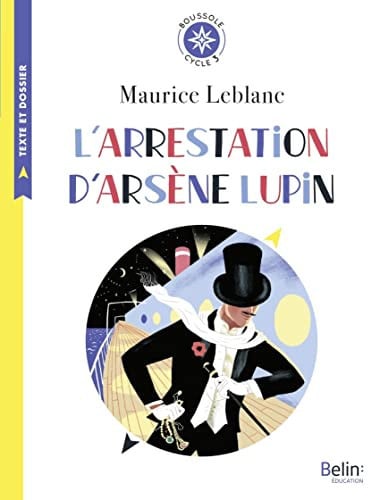 [9791035820831] L'arrestation d'Arsène Lupin Cycle 3