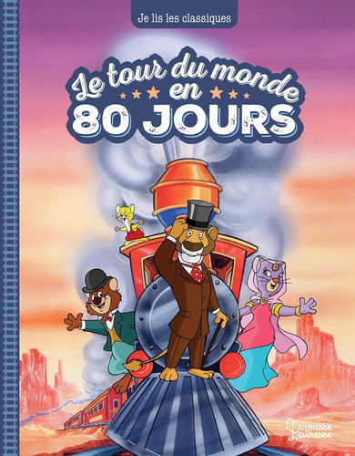[9782036072114] Le tour du monde en 80 jours: Je lis les classiques
