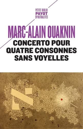 Concerto pour quatre consonnes sans voyelles au-delà du principe d'identité