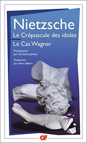 Le crépuscule des idoles ; Le cas Wagner