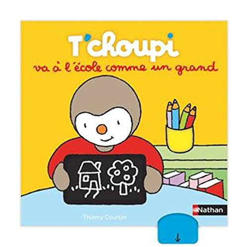 [9782092491652] T'choupi va à l'école comme un grand