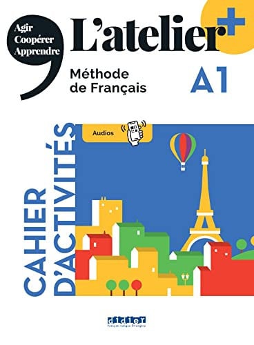 L'atelier+ A1 Cahier d'activités