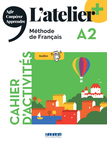 L'atelier + Cahier d'activites A2 + didierfle.app
