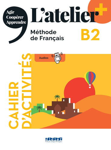 L'atelier+ B2 Cahier d'activités