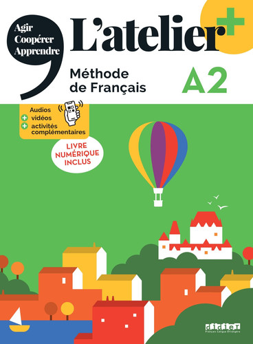 L'atelier+ A2 Méthode de français, livre numérique inclus