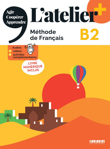 L'atelier+ B2 Méthode de français, livre numérique inclus