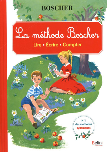 La méthode Boscher Lire, écrire, compter