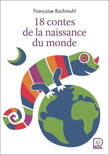 [9782080490834] 18 contes de la naissance du monde