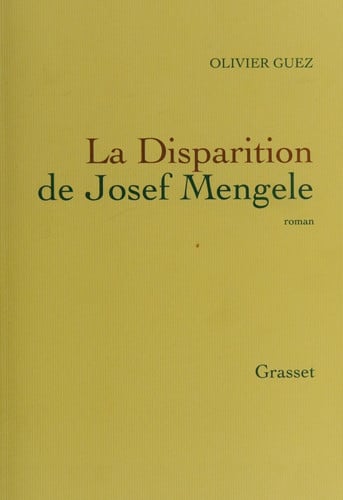 La disparition de Josef Mengele roman