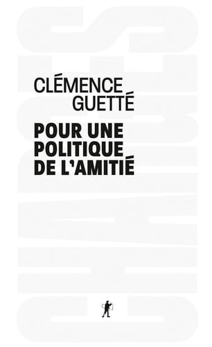 Pour une politique de l'amitié
