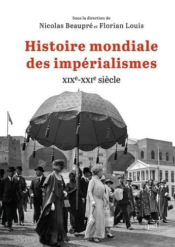 [9782130867739] Histoire mondiale des impérialismes