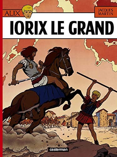 Alix Tome 10 : Iorix le grand