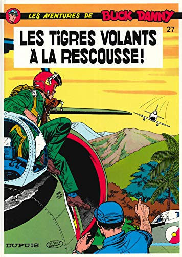 Les tigres volants à la rescousse!