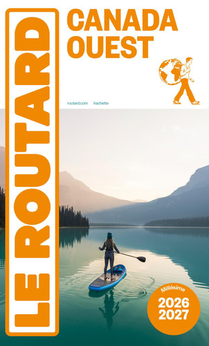 Guide du Routard Canada Ouest 2026/27