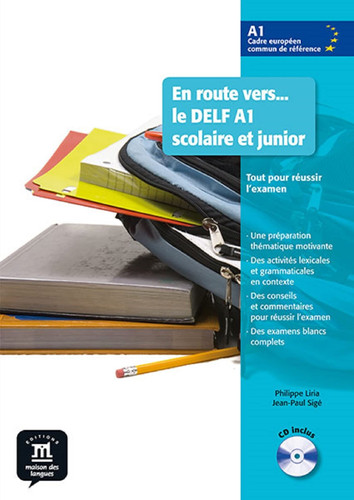 En route vers le DELF A1 scolaire et junior Tout pour réussir l'examen