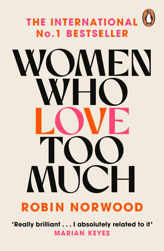 [9780099474128] Women who Love Too Much