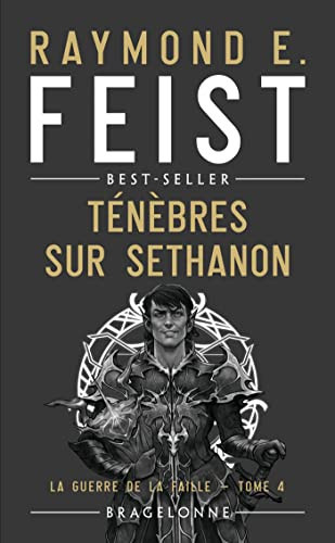 La Guerre de la Faille Tome 4 : Ténèbres sur Sethanon