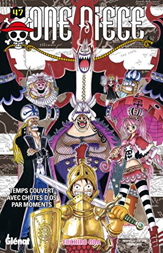 One Piece Tome 47 : Temps couvert avec chutes d'os par moments