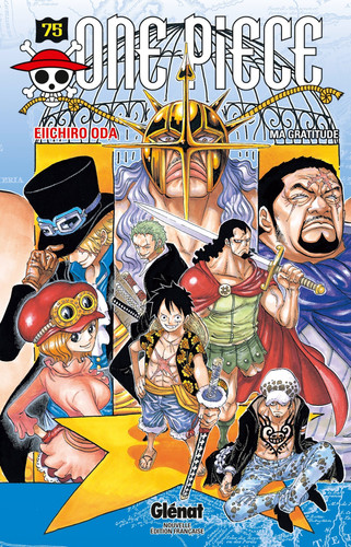 One Piece Tome 75 : Ma gratitude