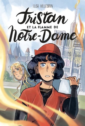 [9782377424009] Tristan et la flamme de Notre-Dame
