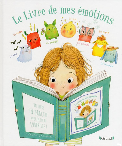 Le livre de mes émotions Un livre interactif avec plein de surprises !