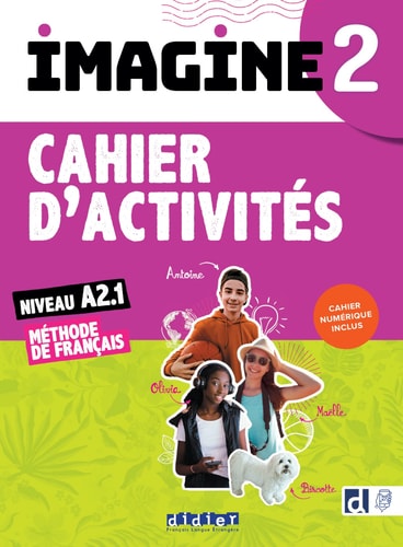[9782278104222] Imagine 2 Niveau A2 Méthode de français Livre élève + Livre numérique inclus