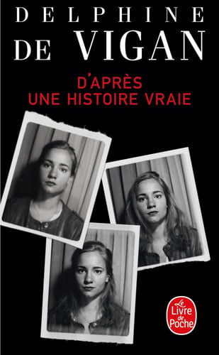 D'après une histoire vraie roman
