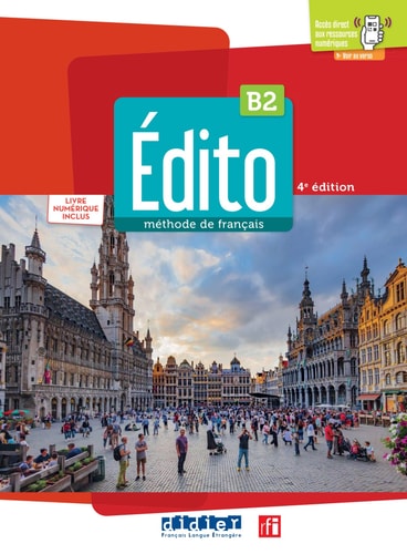 Édito B2 methode de français Numerique