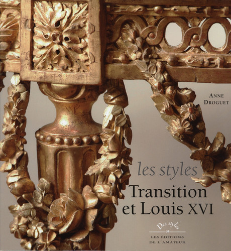 Les styles Transition et Louis XVI