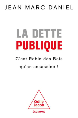 Dette publique: C'est Robin des Bois qu'on assassine !