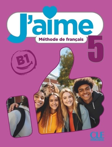 [9782090362169] J'aime 5 B1 Méthode de français