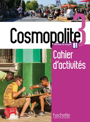 [9782015135489] Cosmopolite 3 Méthode de français B1; Cahier d'activities