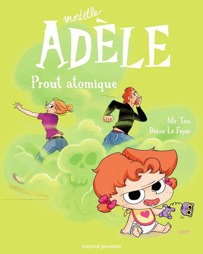 Mortelle Adèle Tome 14 : Prout atomique
