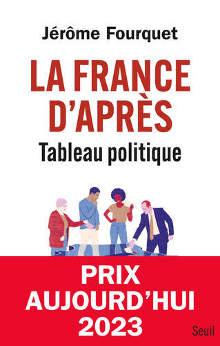 La France d'après: tableau politique