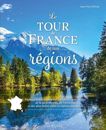 Le tour de France de nos régions